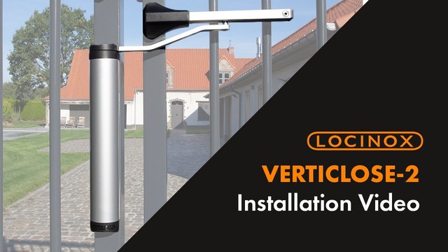 Montage des Locinox Verticlose-2 Torschließers am Torpfosten