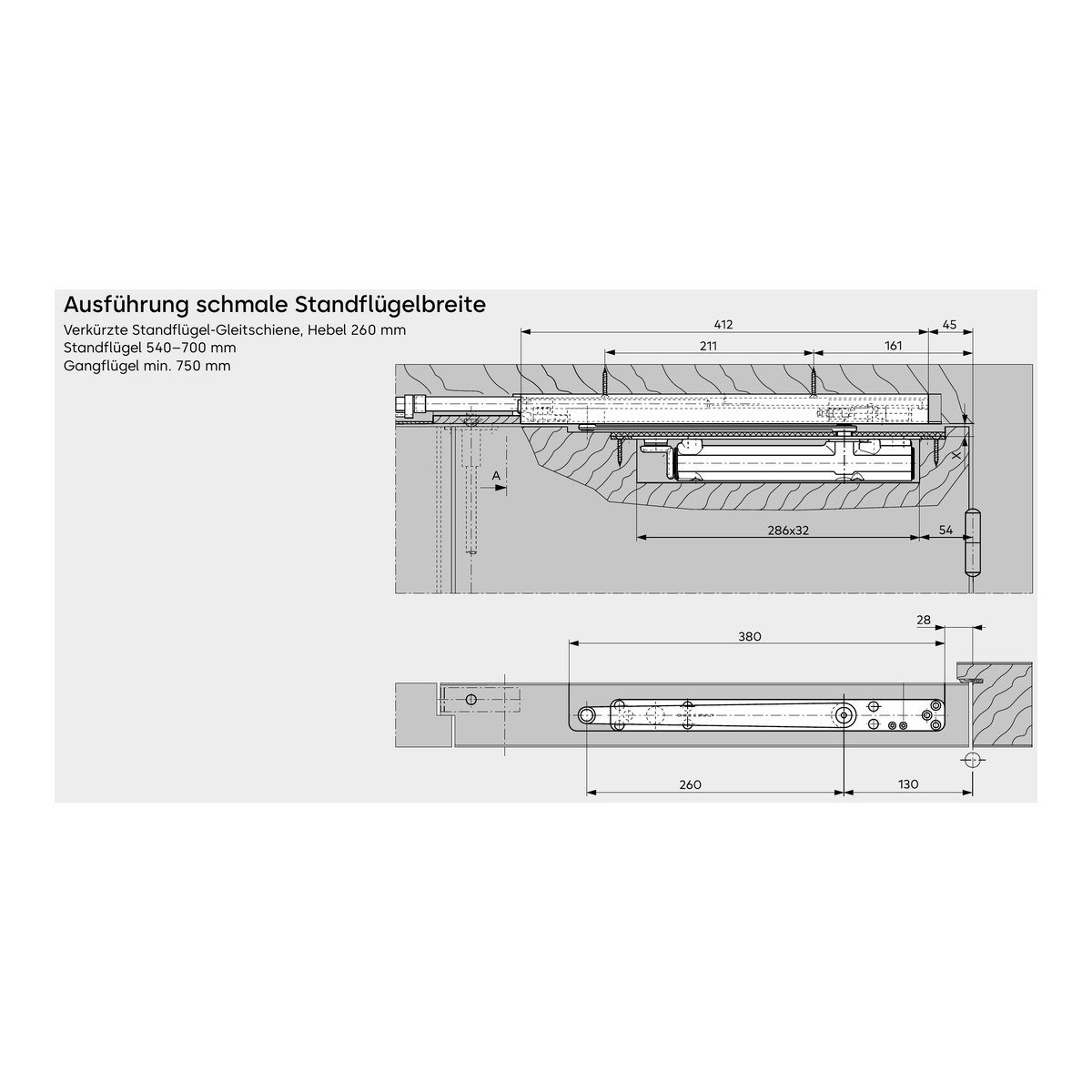 Einbauzeichnung Dorma G 96 GSR-EMF 2 schmaler Standflügel 540–700 mm, Gleitschiene 412 mm, Hebel 260 mm